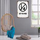 Metal Signs SIT TO PEE Iron Painting Metal Plaque Poster Waterproof 20x30cm