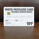 White Privilege Trumps Jokes Men Women Give Gifts Collectable Laminated Car