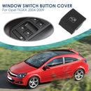 Electric Power Window Switch Button Cover for VAUXHALL ASTRA MK5 H 2004-2010