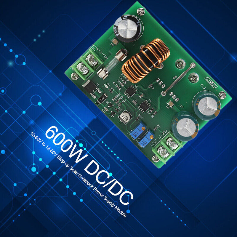 600W DC/DC 10-60V to 12-80V Step-up Solar Notebook Power Supply Module