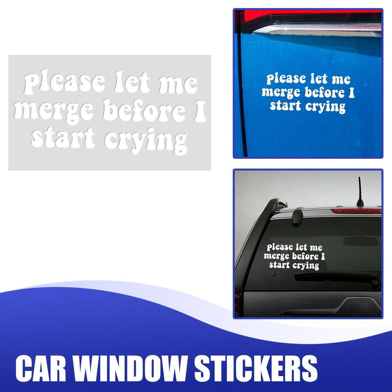 Please Let Me Merge Before I Start Crying 20,3 x 8,9 cm Vinyl-Autoaufkleber.