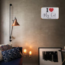 I Love My Cat Retro Metal Plate Tin Sign for Bar Pub Club Cafe Wall Arts