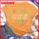 I Love My Job For All The Little Reasons Cute Tea T-Shirt-06988 M / Mustard Yel