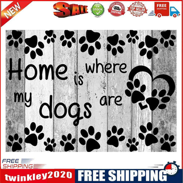 5DDIY Diamond Painting Cross Stitch Dog Home is Where Rhinestone Embroidery