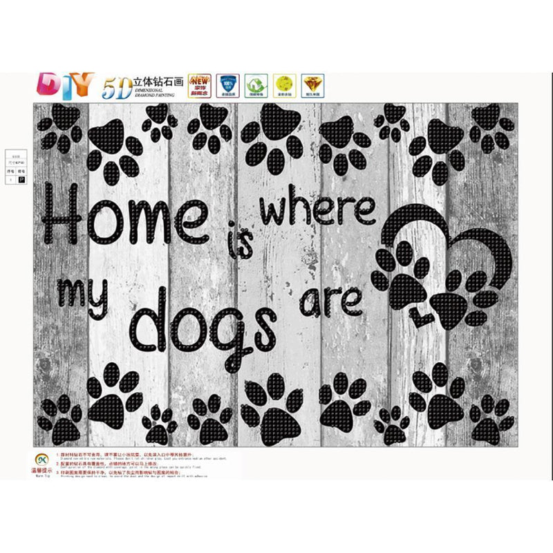 5DDIY Diamond Painting Cross Stitch Dog Home is Where Rhinestone Embroidery