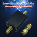 Broadcast Band Stop FM Block Filter 88-108MHz FM Transmission FM Filter for SDR
