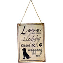 Love is Wet Noise Sloppy Kisses Wagging Tail Wooden Sign