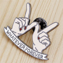 Whatever Forever Enamel Brooch Pin Jacket Badge Best Friends Brooch Jewelry LJ