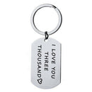 Fathers Day Keychain I love you Three Thousand Key Chain Stainless Steel Gift Gw