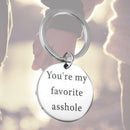You're My Favorite asshole Keychain Men Key Ring Metal Keyrings