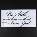 Be Still and Know that I am God pvc Wall Art Religious Home Decor Bible Scr