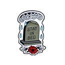 Creative STAY IN BED Tombstone Drip Oil Brooches Enamel Badge Lapel Pins
