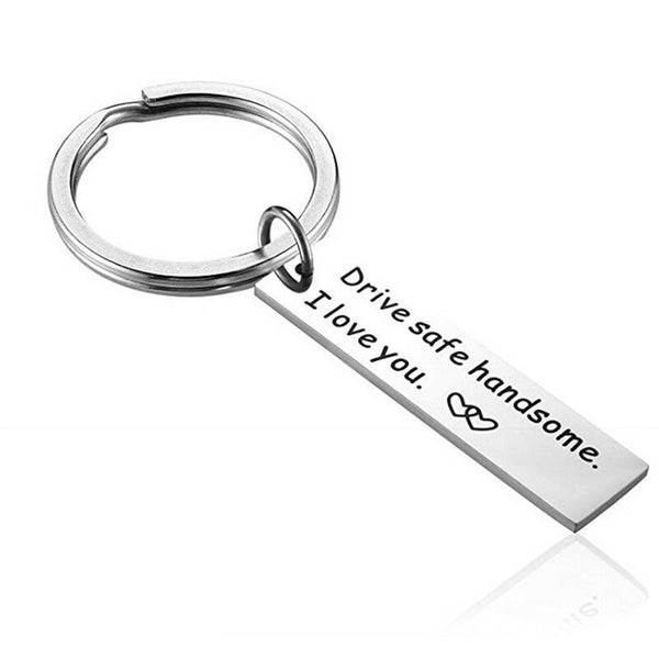 Drive Safe Trucker Keychain Handsome I Love You Boyfriend Keyring Husband  Hc