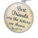 5X("Best Friends Are The Sisters We Choose"Friendship Creative Keychain fo K4W9)