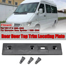 Car Rear Door Top Trim Locating Plate for Mercedes Sprinter 1995-2006 For-