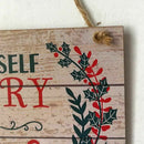 Have Yourself a Merry Little Christmas Holly Wood Plank Design Hanging Sign D8R2