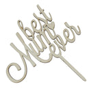 Wood Cake Toppers Best Mom Ever Cake Decorations Party Supplies .