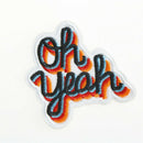 oh yeah iron on patch embroidered applique sewing label patches clothes stickeMO