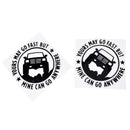Creative 4"X4" Yours May Go Fset Mine Can Go Anywhere Funny Car Stickers ME