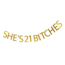 She's 21 Bitches Banner Hanging Garland Birthday Party Bachelor Party Decoration
