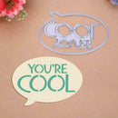 2pcs You're Cool Cutting Dies Stencils Scrapbook Embossing DIY Album Cards