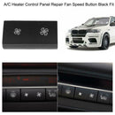 Heater Climate Air Conditioning Control Button Cover for BMW X5 E70 X6 E71
