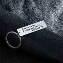 Fashion Keyring Gifts Engraved Drive Safe I Need You Here With Me Keychain Hot