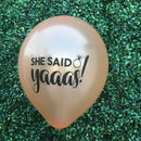 10pcs She said Yaaas Balloons Bachelorette Party Decoration wedding supply FT