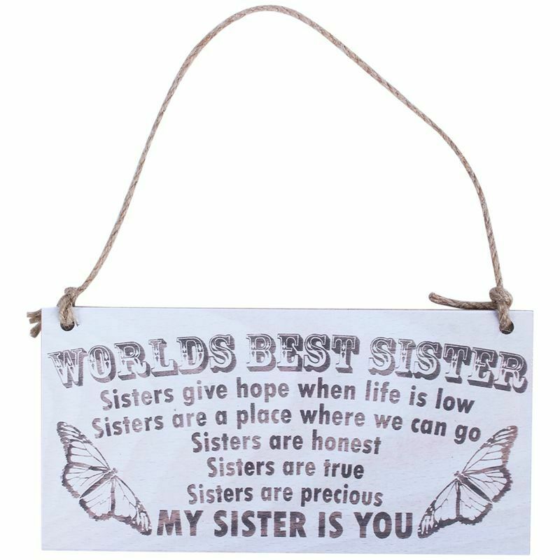 "Worlds Best Sister Sisters Give Hope When Life..." Hanging Wooden Plaque S