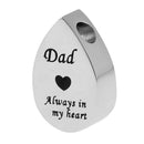 Always in My Heart Waterdrop Urn Memorial Ash Keepsake Pendant Dad