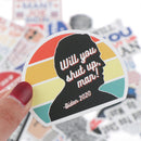 50pcs Set Trump Biden Bumper Memes Stickers WILL YOU SHUT UP DeSEAU
