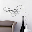 Family Is Forever Saying Art Wall Stickers For Living Room Bedroom Decoration JR