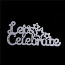1pc lets celebrate letters scrapbooking photo album Metal Stencil cutting die ME