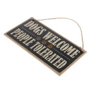 Dogs Welcome People Tolerated Wooden Sign Pet Lover Farmhouse Hanging Decor