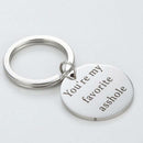 You're My Favorite asshole Keychain Men Key Ring Metal Keyrings