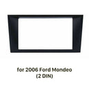 for Ford Mondeo 2006 Car 2Din Audio Panel Modification Panel DVD Navigation B7A5