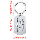 Fathers Day Keychain I love you Three Thousand Key Chain Stainless Steel Gift Gw