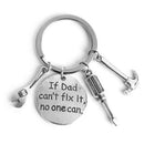Keyring ''If Dad Can''t Fix It No One Can''Keychain Key Holder Fathers'day gift