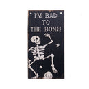 Wooden Halloween Party Door Wall Hanging Board I'M BAD TO THE BONE! Rectang