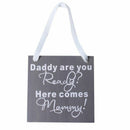 Wood Wedding Gift Plaque Daddy Are You Ready Here Comes Mommy Sign T5D9