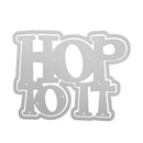 2pcs Slogan Hop To It Cutting Dies Stencil Scrapbook Embossing Craft Cards