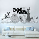 Dog is a friend wall stickers home decor animal wall decals diy mural art   Z