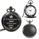 Pocket Watch Lettering "To My Husband I love U Still" As Present for Your L Y6B8