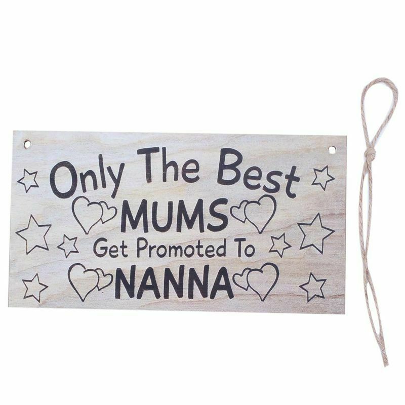 "Only The Best Mums Get Promoted To Nanna, Mothers Day ..." Plaque, Wood, 2 J4H8