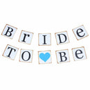 Bride To Be Banner , Wedding Bunting Garland - Chair Sign, Bridal Shower De