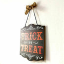 New Age Scare Halloween Party Trick or Treat Hanging Sign Decoration, Board