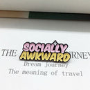 Fashion Women Socially Awkward Enamel Brooch Pin Corsage Backpack Badge Decor