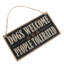 Dogs Welcome People Tolerated Wooden Sign Pet Lover Farmhouse Hanging Decor
