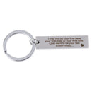 Keychain Gifts I May Not Be Your First Date Stainless Steel Engraved Key Ring ~ï¼ˆ