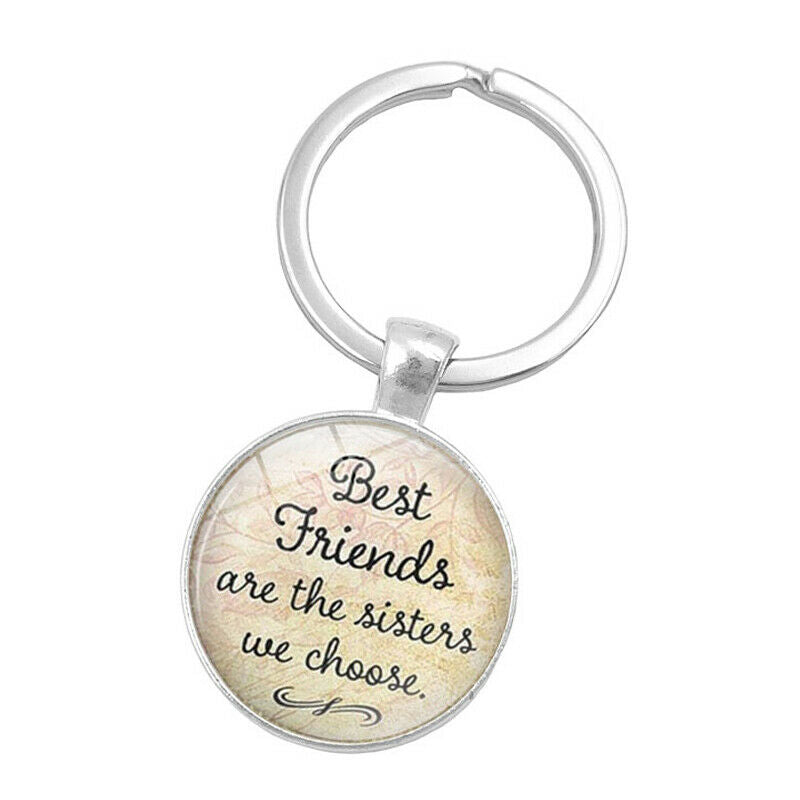 "Best Friends Are The Sisters We Choose"Friendship Creative Keychain for Fr